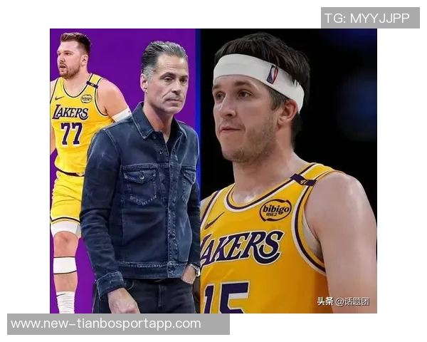 湖人需留住布伦森以免重演悲剧里夫斯已展现与东契奇的完美搭档潜力